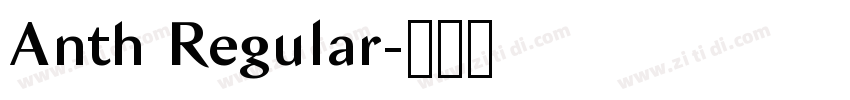Anth Regular字体转换 Anth Regular字体转换